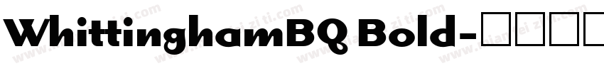 WhittinghamBQ Bold字体转换